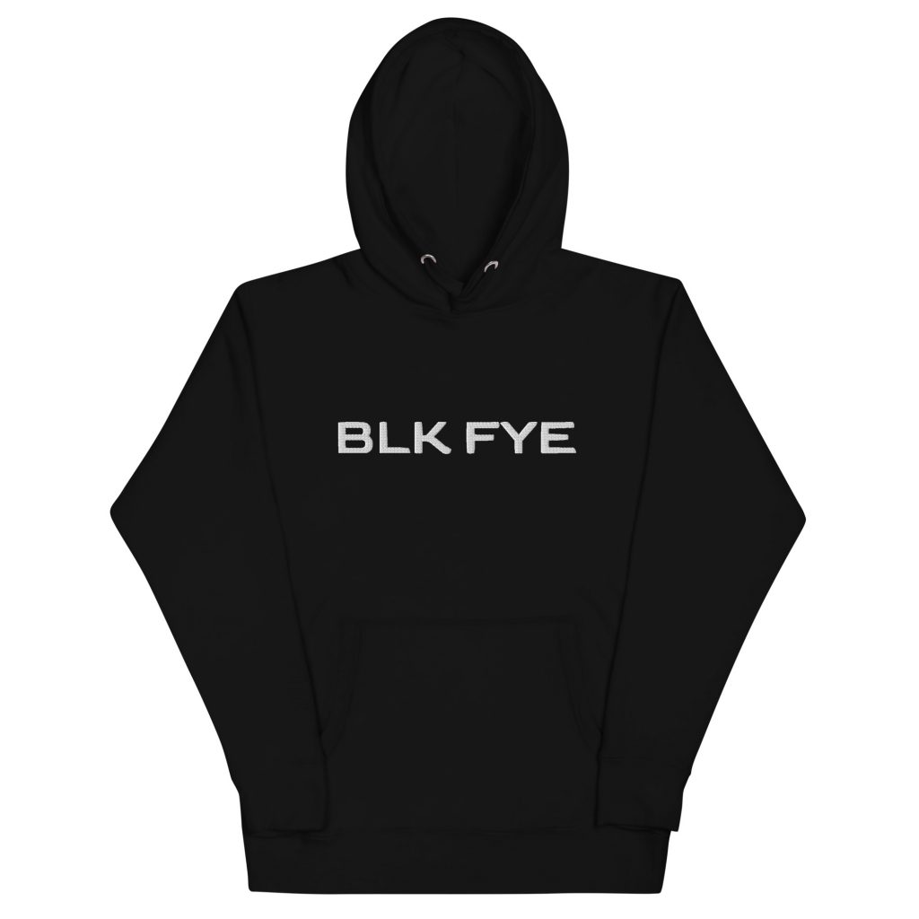 Classic, Unisex Hoodie, BLK FYE logo, color options available